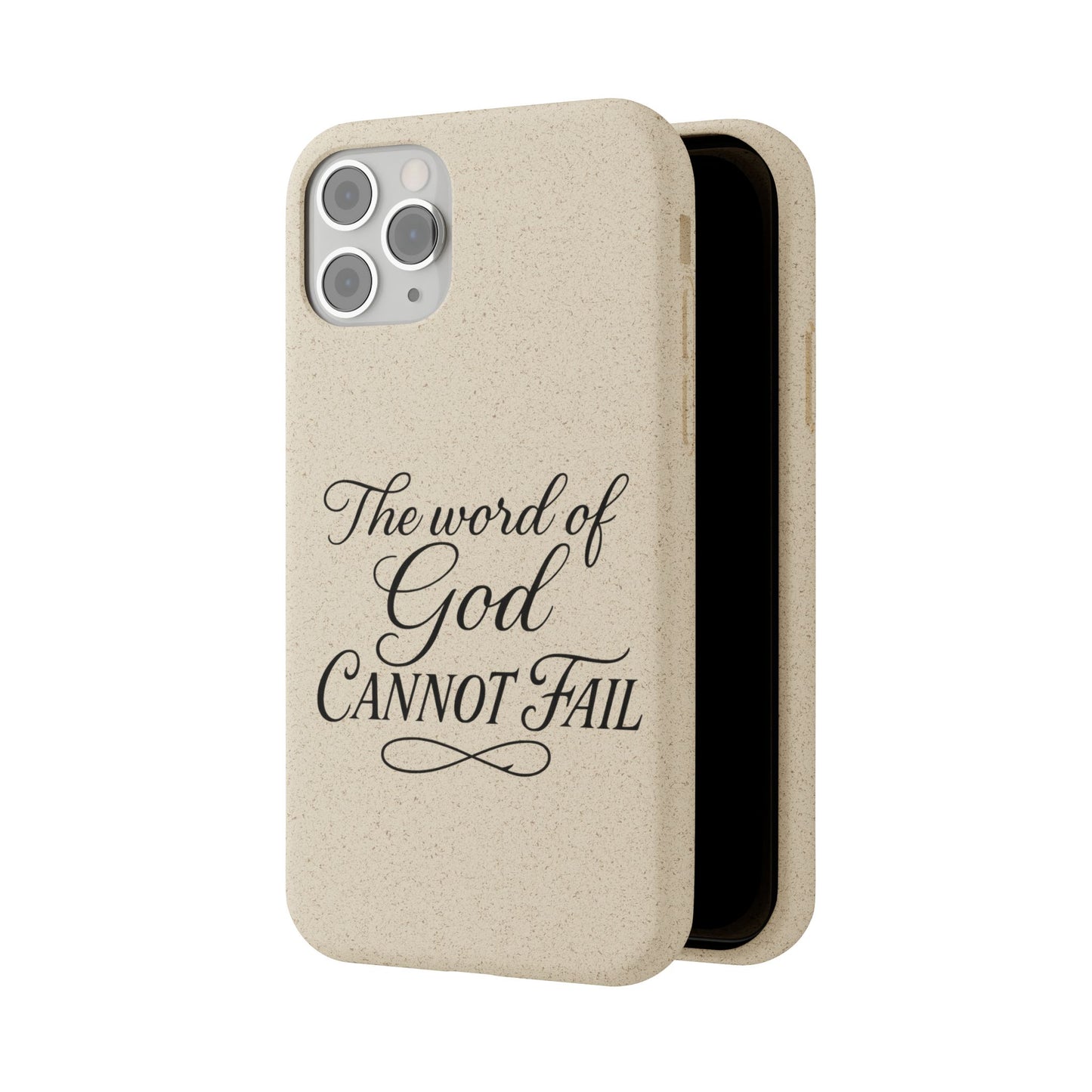 Biodegradable Phone Case — “The Word of God Cannot Fail” Inspirational Eco-Friendly iPhone Cover