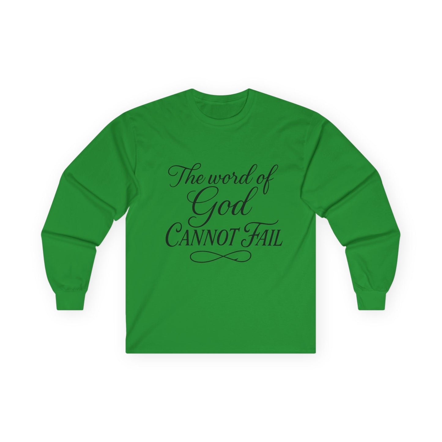 Long Sleeve Tee  "The Word of God Cannot Fail" / Addicted to Jesus Christian Shirt