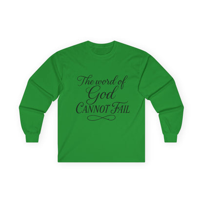 Long Sleeve Tee  "The Word of God Cannot Fail" / Addicted to Jesus Christian Shirt