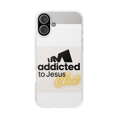 Phone Case — "I Am Addicted to Jesus Christ" Clear Protective Case