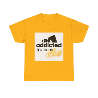 Faith T-Shirt - "Addicted to Jesus Christ" Graphic Tee