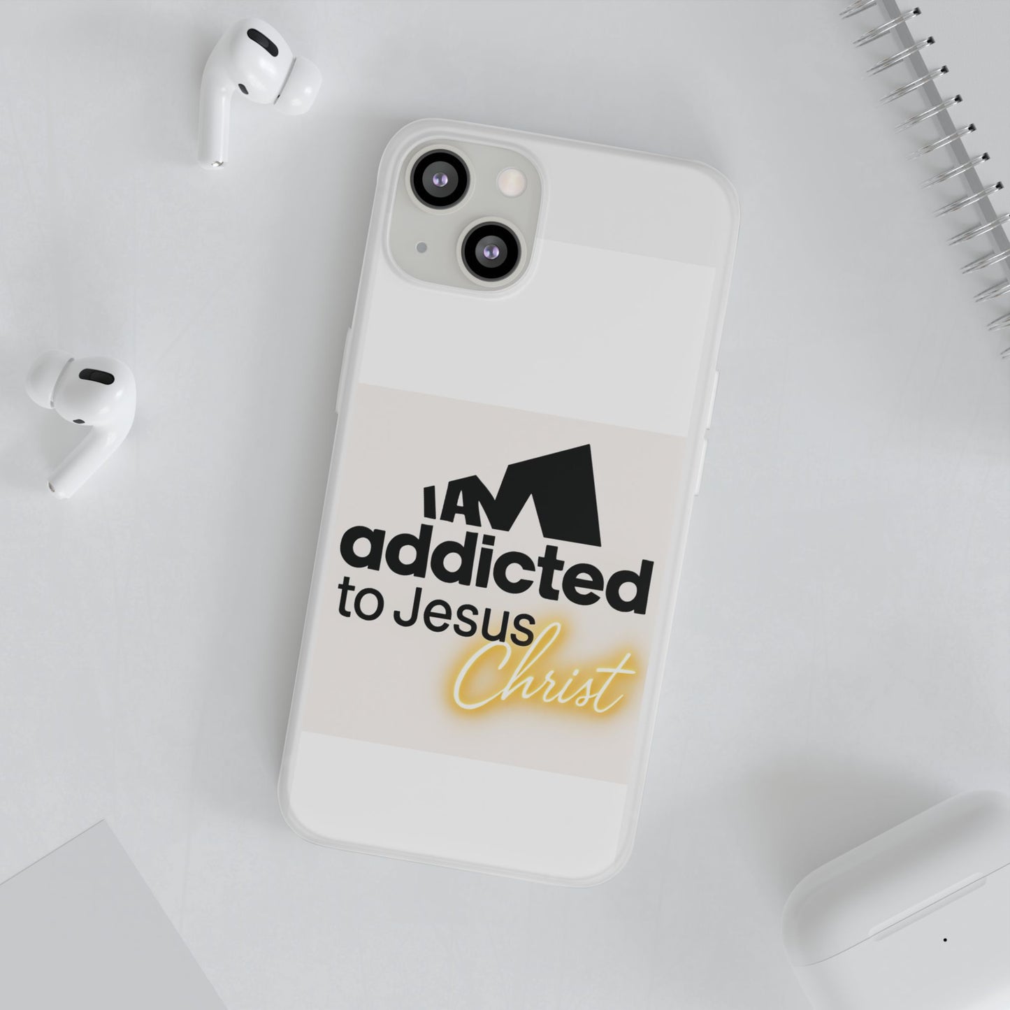 Phone Case — "I Am Addicted to Jesus Christ" Clear Protective Case