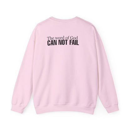 Addicted to Jesus Christ Crewneck Sweatshirt — "The Word of God Can Not Fail" Christian Pullover