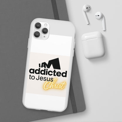 Phone Case — "I Am Addicted to Jesus Christ" Clear Protective Case