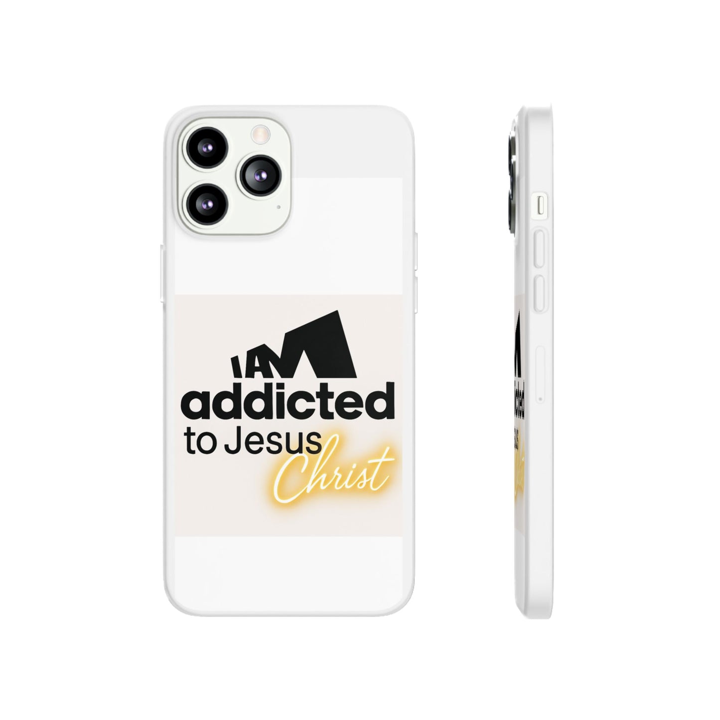 Phone Case — "I Am Addicted to Jesus Christ" Clear Protective Case