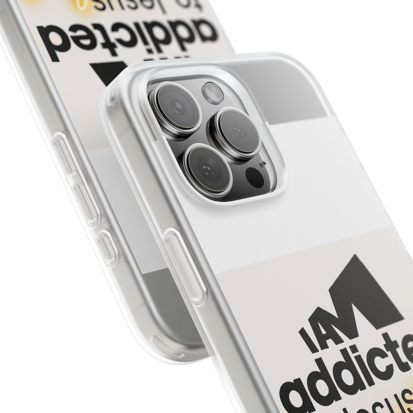 Phone Case — "I Am Addicted to Jesus Christ" Clear Protective Case