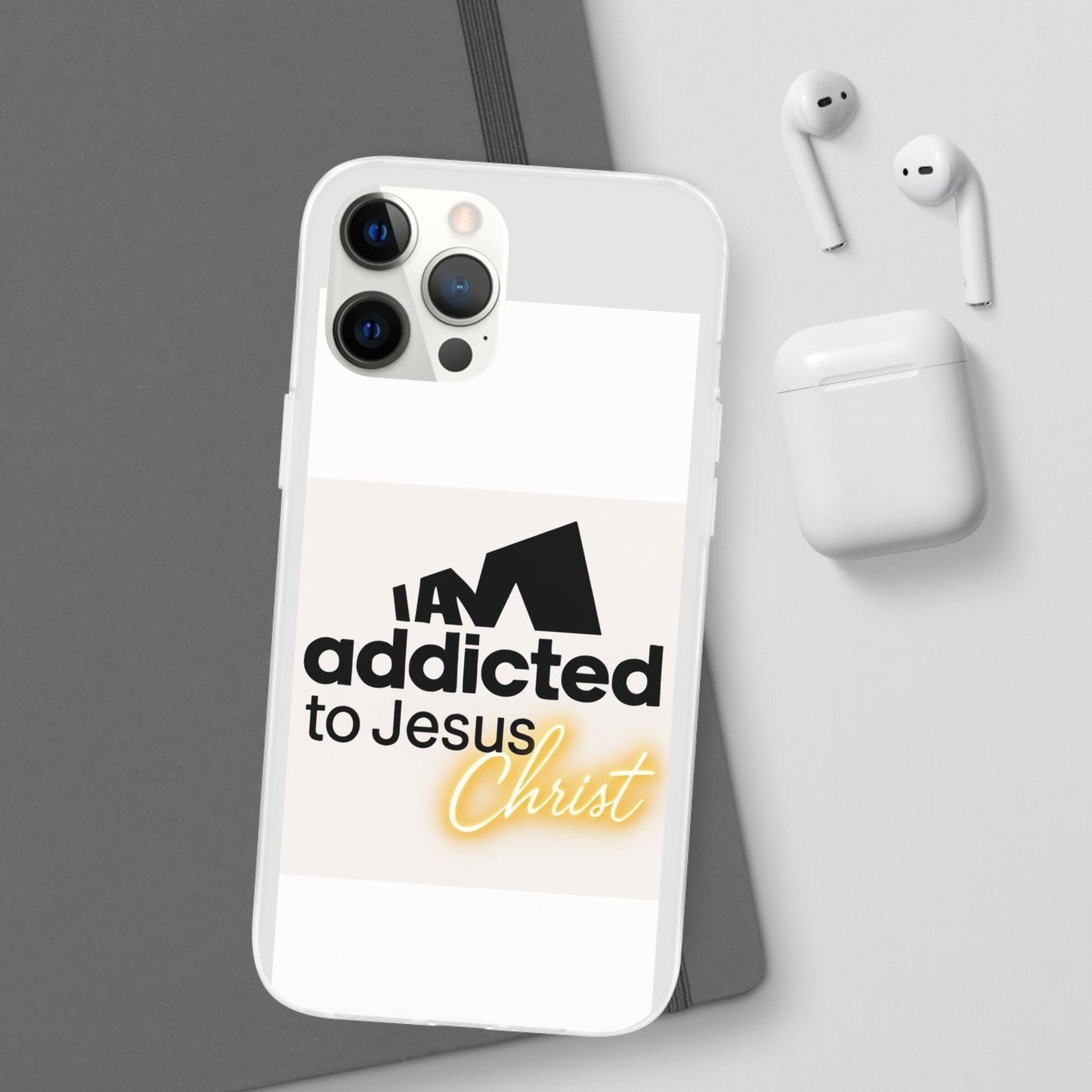 Phone Case — "I Am Addicted to Jesus Christ" Clear Protective Case