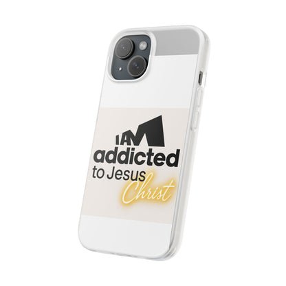 Phone Case — "I Am Addicted to Jesus Christ" Clear Protective Case