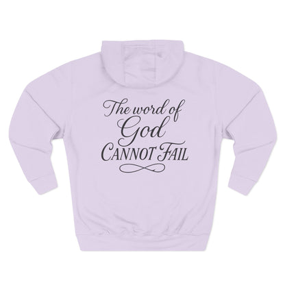 Christian Fleece Hoodie  "Addicted to Jesus Christ" Front & "The Word of God Cannot Fail" Back