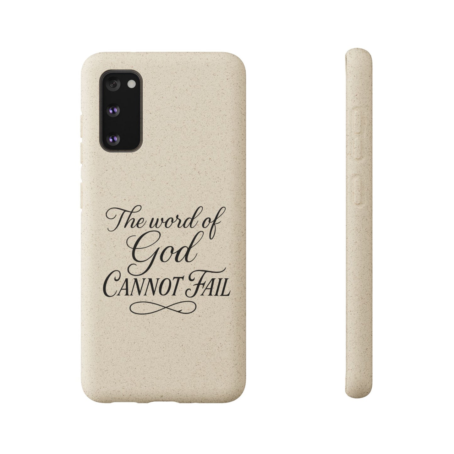 Biodegradable Phone Case — “The Word of God Cannot Fail” Inspirational Eco-Friendly iPhone Cover