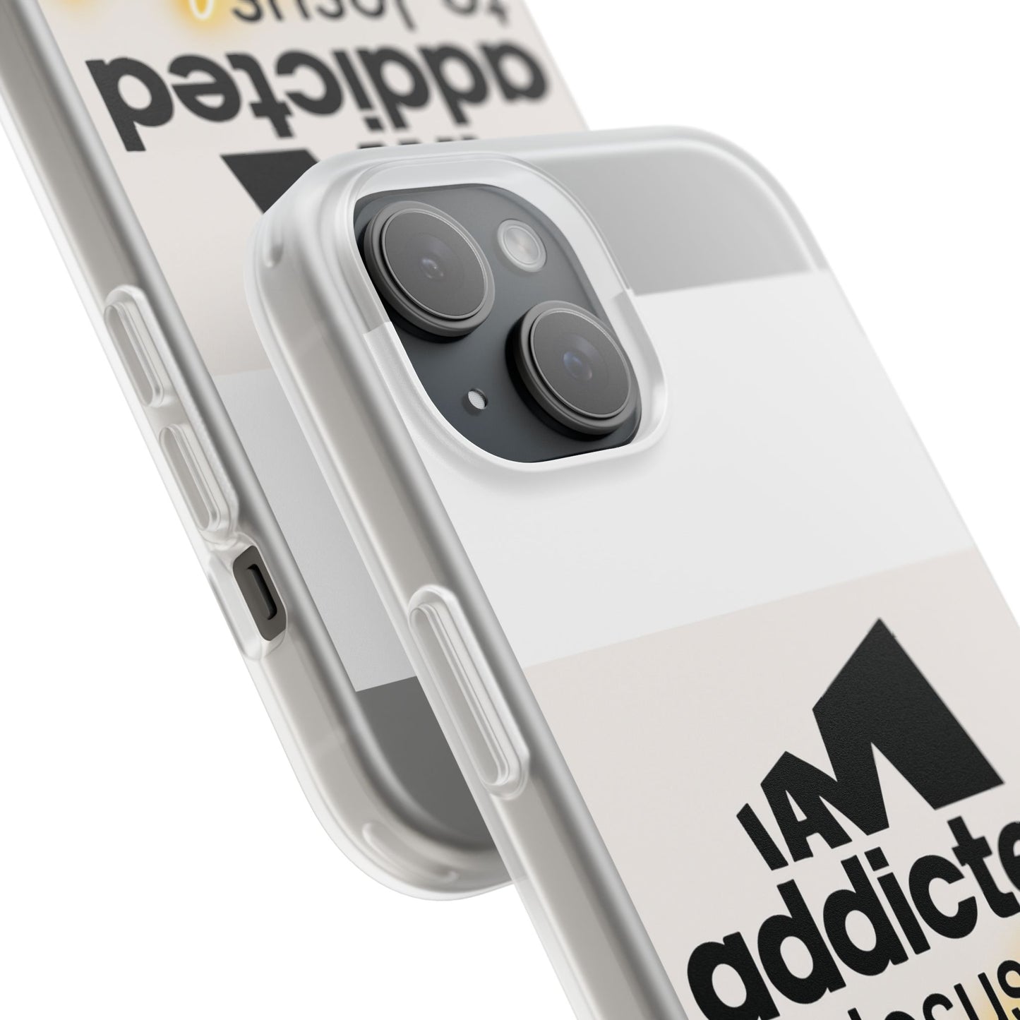 Phone Case — "I Am Addicted to Jesus Christ" Clear Protective Case