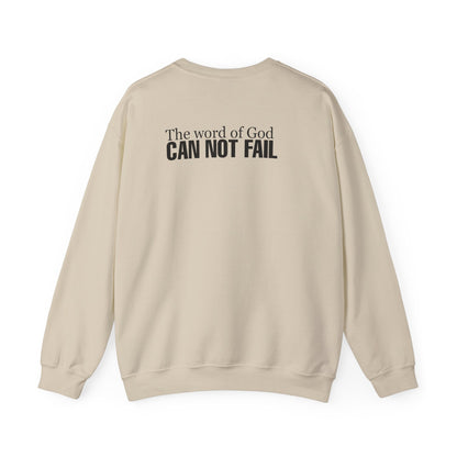 Addicted to Jesus Christ Crewneck Sweatshirt — "The Word of God Can Not Fail" Christian Pullover