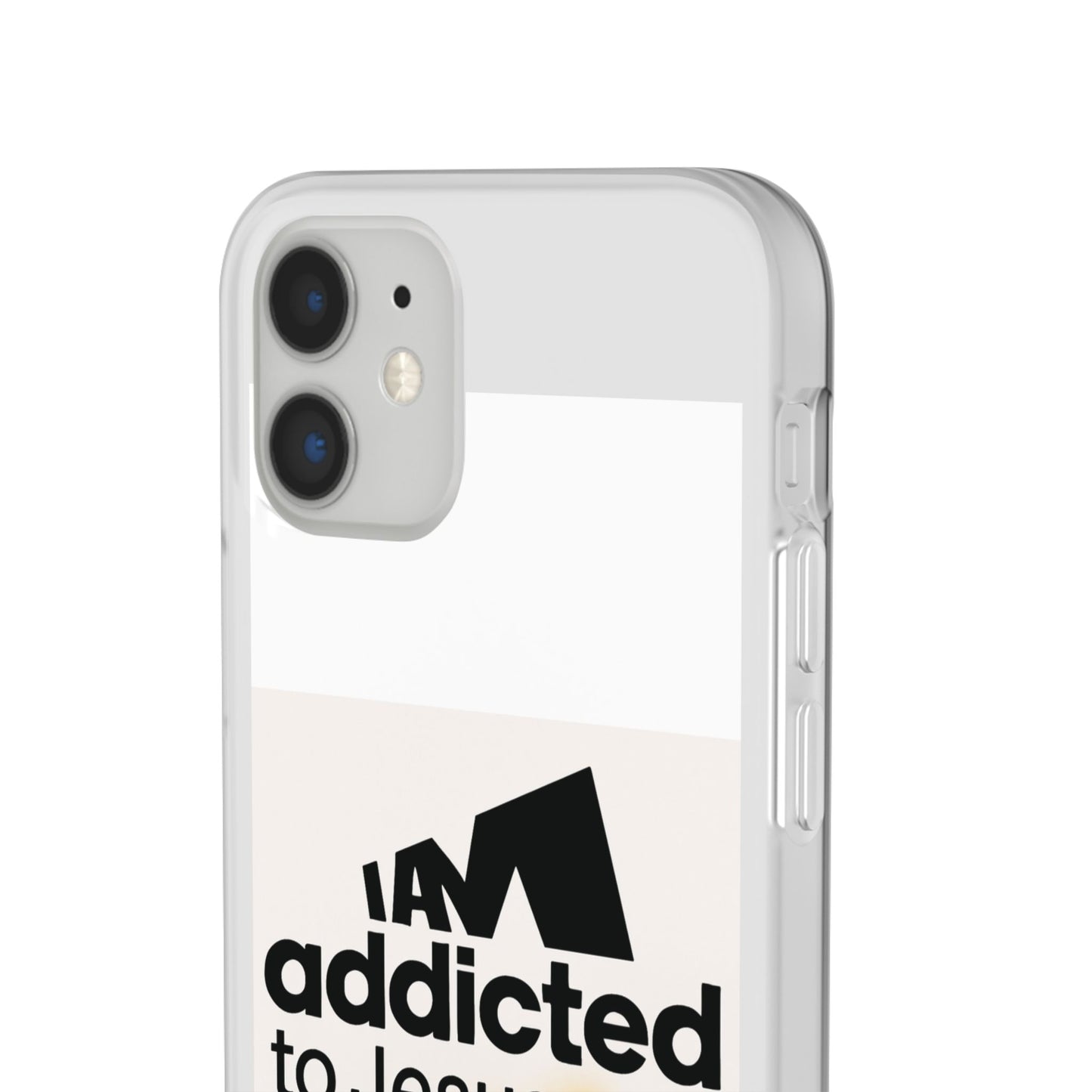 Phone Case — "I Am Addicted to Jesus Christ" Clear Protective Case