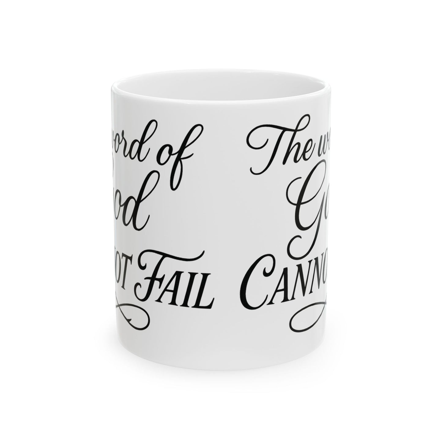 Inspirational Scripture Ceramic Mug – “The Word of God Cannot Fail” (11oz/15oz)