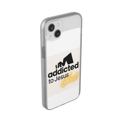 Phone Case — "I Am Addicted to Jesus Christ" Clear Protective Case