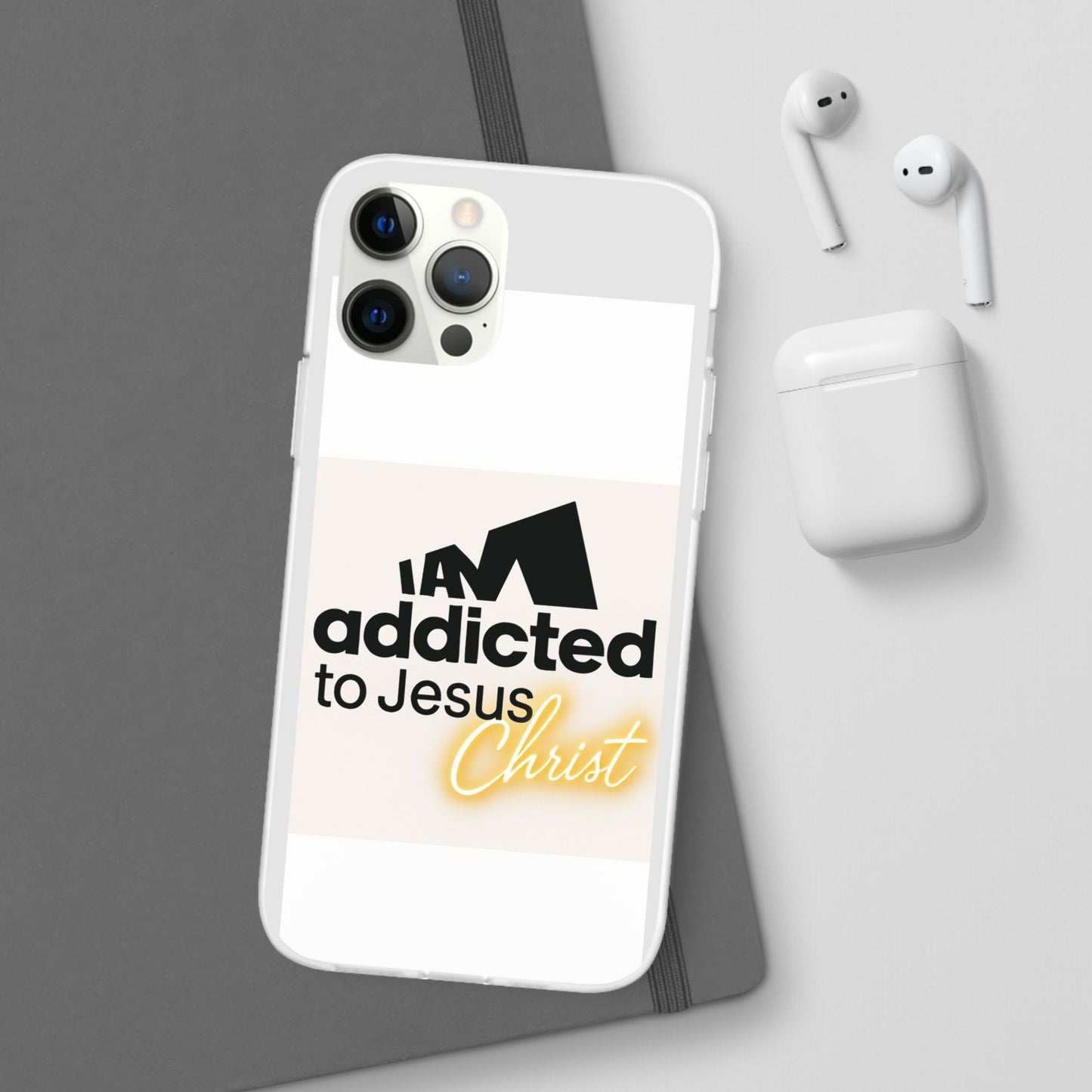 Phone Case — "I Am Addicted to Jesus Christ" Clear Protective Case