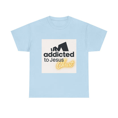 Faith T-Shirt - "Addicted to Jesus Christ" Graphic Tee