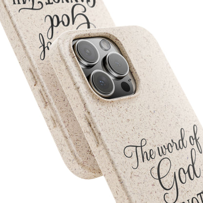 Biodegradable Phone Case — “The Word of God Cannot Fail” Inspirational Eco-Friendly iPhone Cover