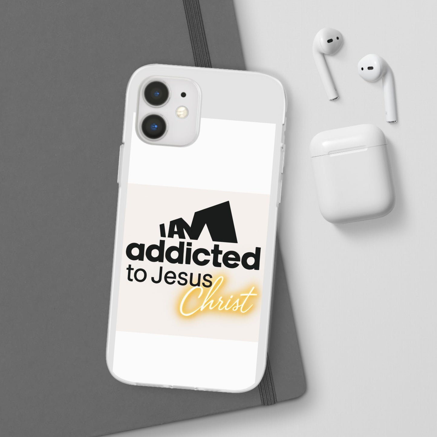 Phone Case — "I Am Addicted to Jesus Christ" Clear Protective Case