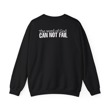 Addicted to Jesus Christ Crewneck Sweatshirt — "The Word of God Can Not Fail" Christian Pullover