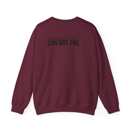 Addicted to Jesus Christ Crewneck Sweatshirt — "The Word of God Can Not Fail" Christian Pullover