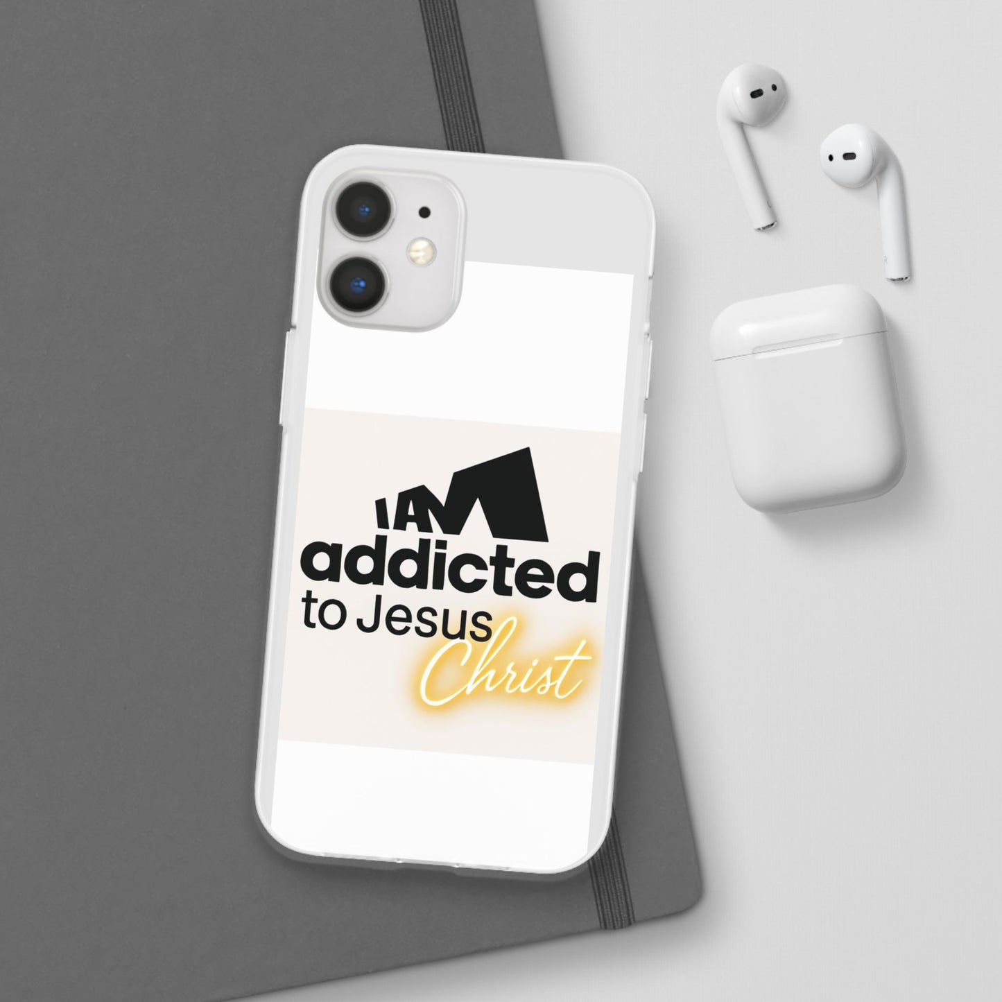 Phone Case — "I Am Addicted to Jesus Christ" Clear Protective Case