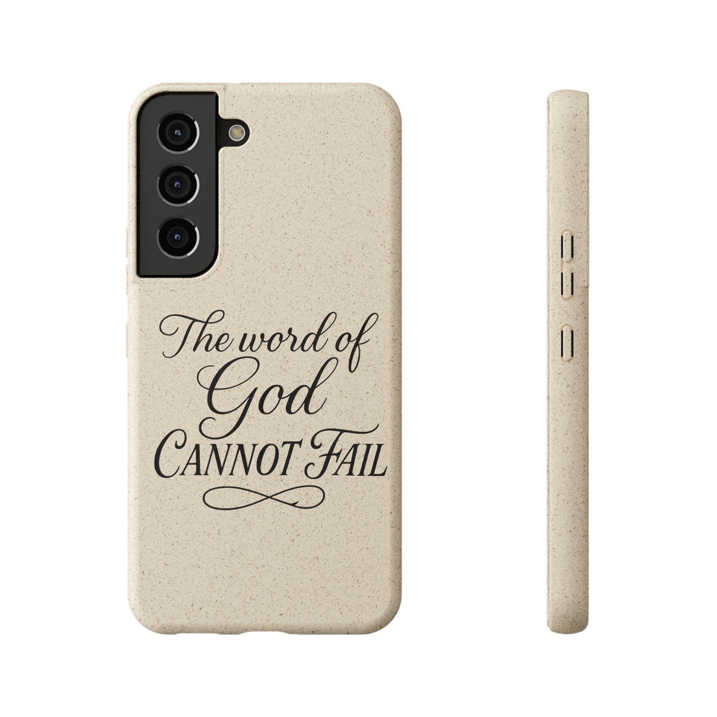 Biodegradable Phone Case — “The Word of God Cannot Fail” Inspirational Eco-Friendly iPhone Cover