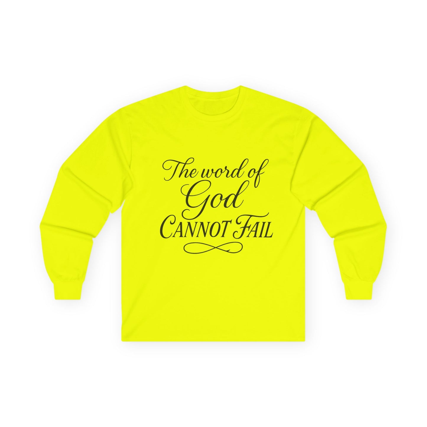 Long Sleeve Tee  "The Word of God Cannot Fail" / Addicted to Jesus Christian Shirt