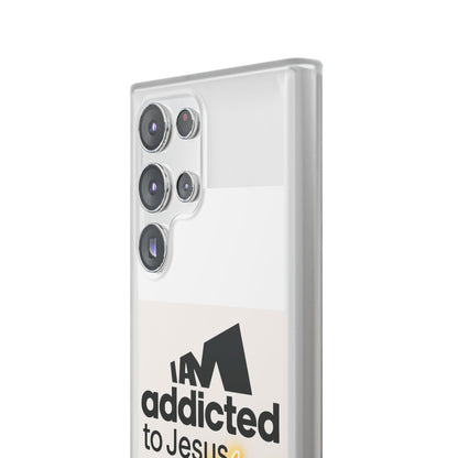 Phone Case — "I Am Addicted to Jesus Christ" Clear Protective Case