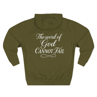 Christian Fleece Hoodie  "Addicted to Jesus Christ" Front & "The Word of God Cannot Fail" Back